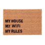 Doormat "My house, My wifi, My Rules" 60x40 cm., light brown/black