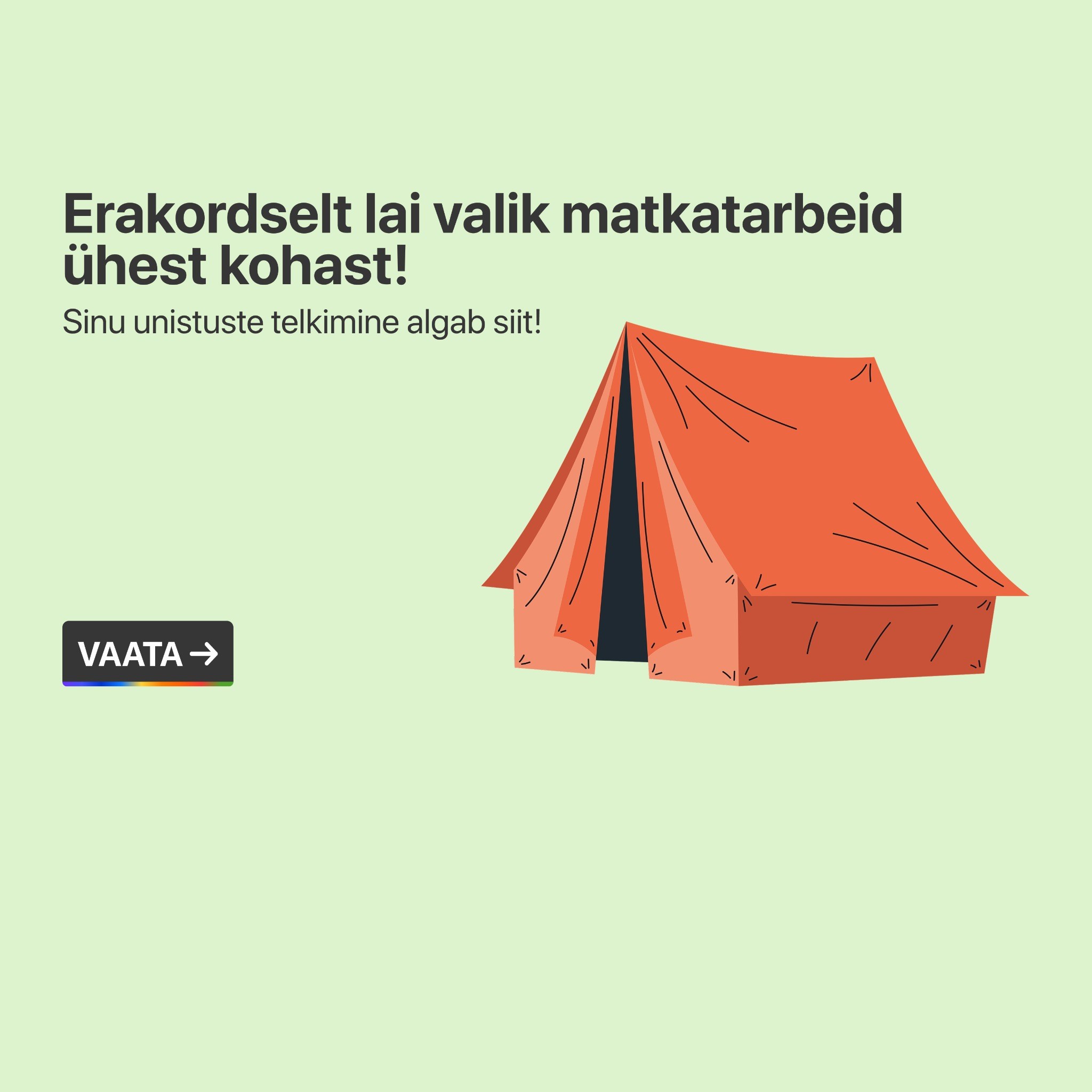 Suur valik matkatarbeid ühest kohast